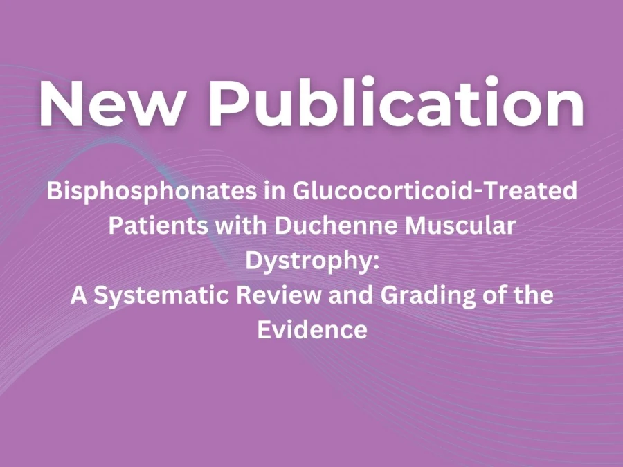 New Publication - Leading global expert in DMD and bone health Dr. Leanne Ward publishes systematic review and grading of evidence for biphosphonate therapy in glucocorticoid-treated patients with Duchenne Muscular Dystrophy in Neurology, with Dr. Hanns Lochmüller as a co-author.