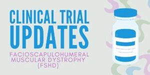 Clinical trial updates in FSHD