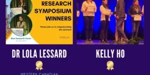 Dr Lola Lessard and Kelly Ho receive prestigious research poster awards